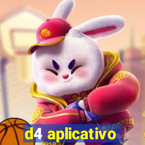 d4 aplicativo